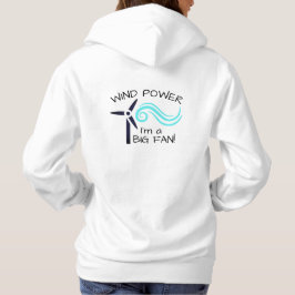 Funny "Wind Power. Ich bin ein großer Lüfter" & Wi Hoodie