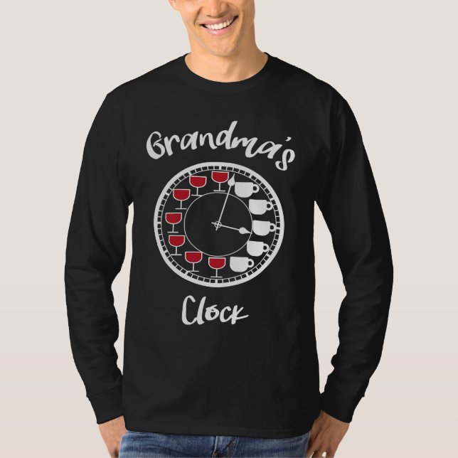 Funny Wine and Coffee for Women  Grandma's Clock T-Shirt (Vorderseite)