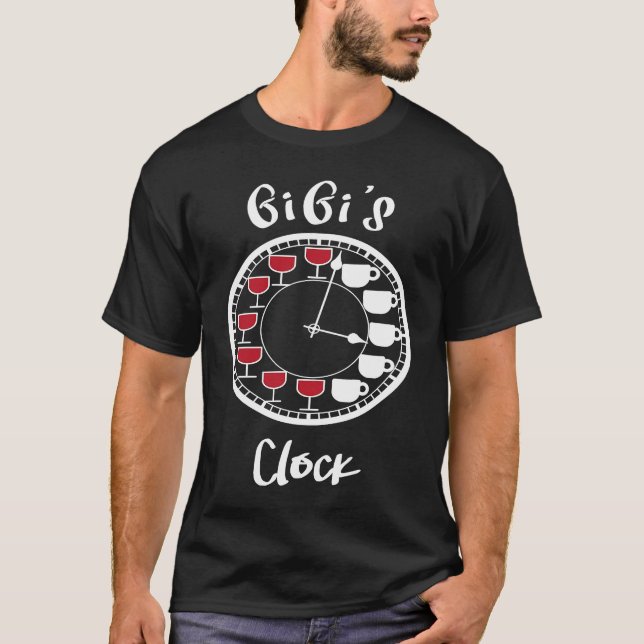 Funny Wine and Coffee Tees for Women  GiGi's Clock (Vorderseite)
