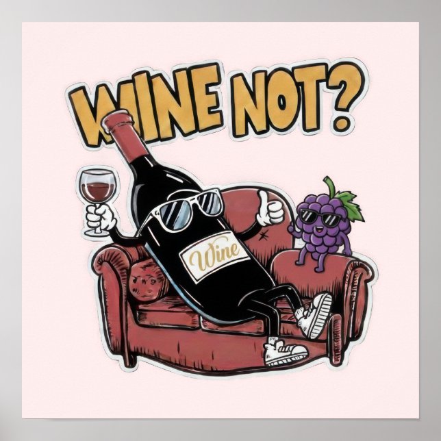 Funny Wine and Grapes Poster (Vorne)