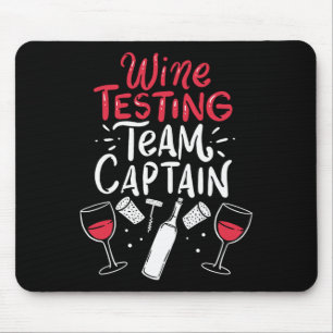 Funny Wine Degustation Shirts Mousepad