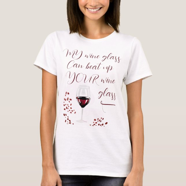 Funny Wine Drink T-Shirt (Vorderseite)