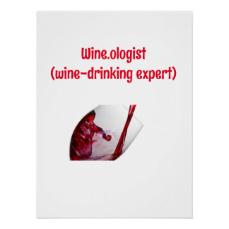 Funny Wine Drinking Graphic  Poster
