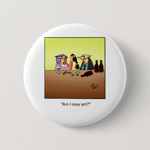 Funny Wine Geschenk! Button