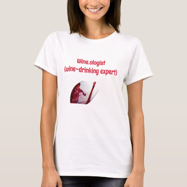 Funny Wine Graphic  T-Shirt (Vorderseite)