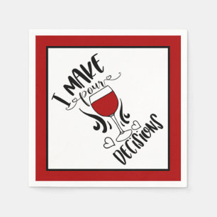 Funny Wine - Ich treffe Entscheidungen Serviette