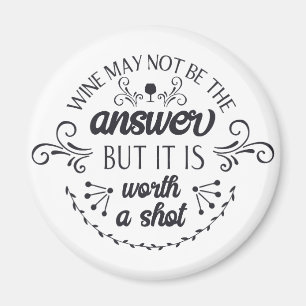 Funny Wine ist vielleicht nicht das Answer Magnet