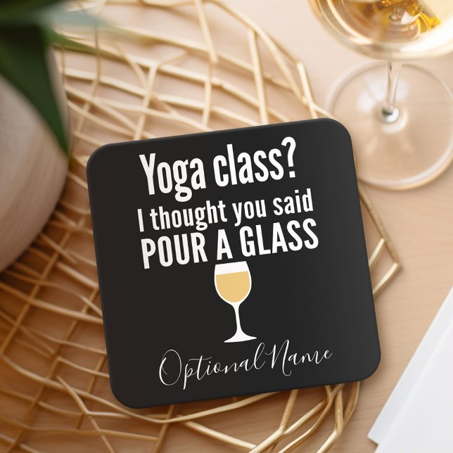Funny Wine Quote - Yoga Class? Glass Rechteckiger Pappuntersetzer (Personalized Coaster with a funny wine joke)
