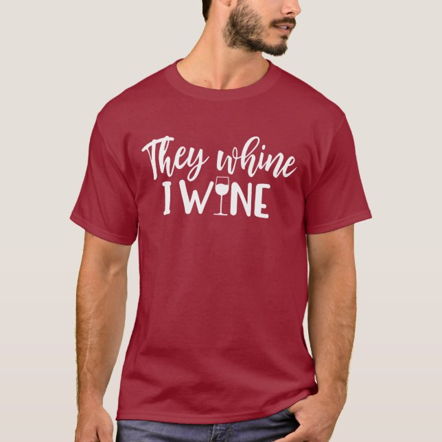 Funny Wine Sprichwort - Sie whine I Wine Burgandy T-Shirt (Vorderseite)