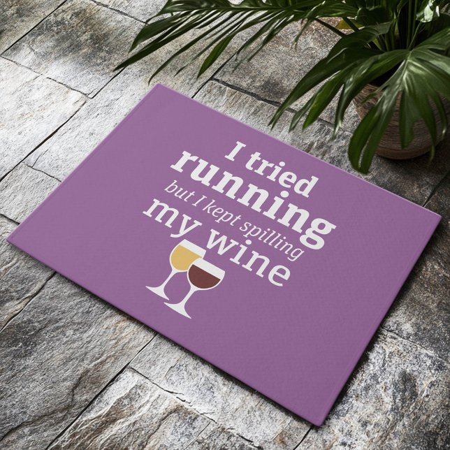 Funny Wine Zitat - Ich habe es versucht zu laufen  Fußmatte (Custom Welcome Doormat)