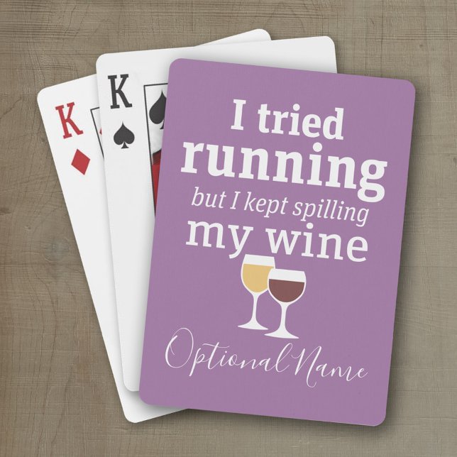 Funny Wine Zitat - Ich habe es versucht zu laufen  Spielkarten (Personalized playing cards with a funny wine saying - great for a party)