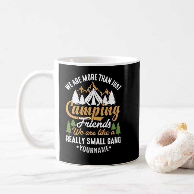 Funny, wir sind mehr als nur Camping-Freunde Kaffeetasse (Mit Donut)