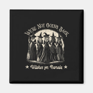 Funny, wir werden Halloween Kamala Wicked nicht wi Magnet