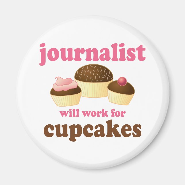 Funny wird für Cupcakes Journalist arbeiten Magnet (Vorne)