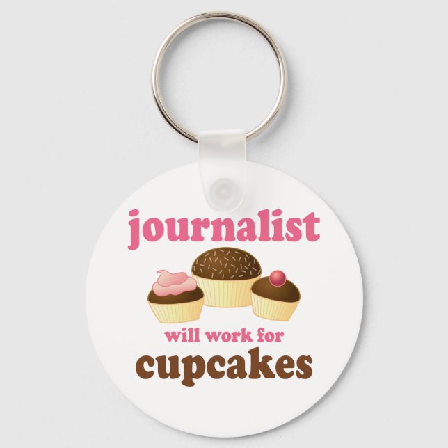 Funny wird für Cupcakes Journalist arbeiten Schlüsselanhänger (Vorderseite)