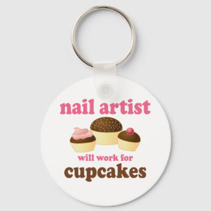 Funny wird für Cupcakes Nail Artist arbeiten Schlüsselanhänger