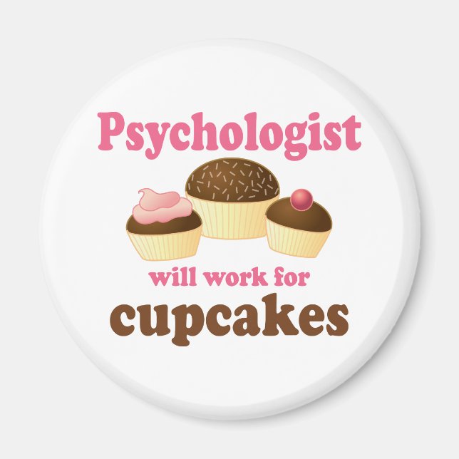 Funny wird für Cupcakes Psychologe arbeiten Magnet (Vorne)