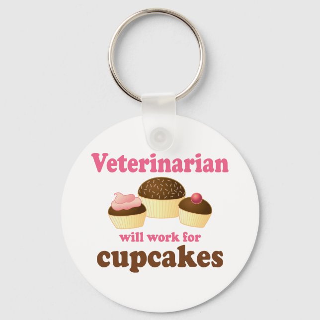 Funny wird für Cupcakes Veterinary arbeiten Schlüsselanhänger (Vorderseite)