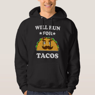 Funny wird für Tacos Illustration laufen Hoodie