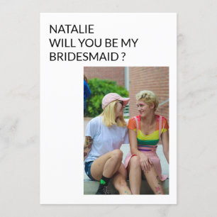 Funny wirst du meine Bridesmaid Custom Foto Card s Einladung