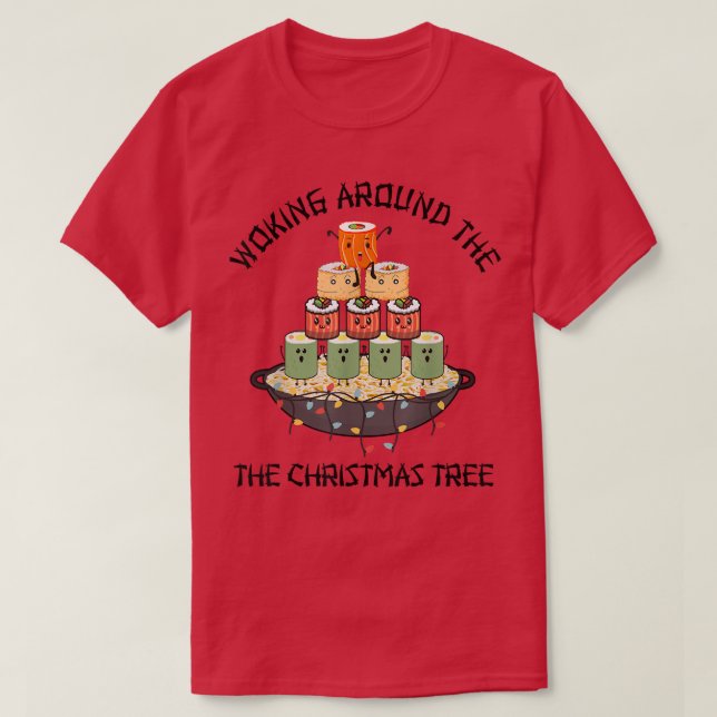 Funny Woking rund um den Weihnachtsbaum Anime Kawa T-Shirt (Design vorne)