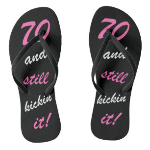 Funny Women's 70. Geburtstag Flip Flops