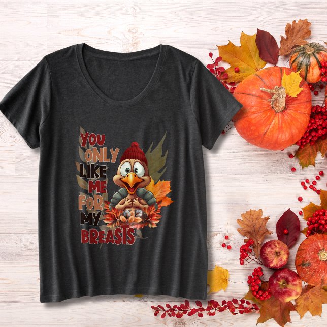 Funny Women's Turkey Breasts Erntedank Große Größe T-Shirt (Von Creator hochgeladen)