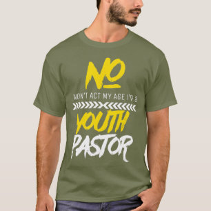 Funny Wont führe mein Alter als Jugendpasti ein T-Shirt