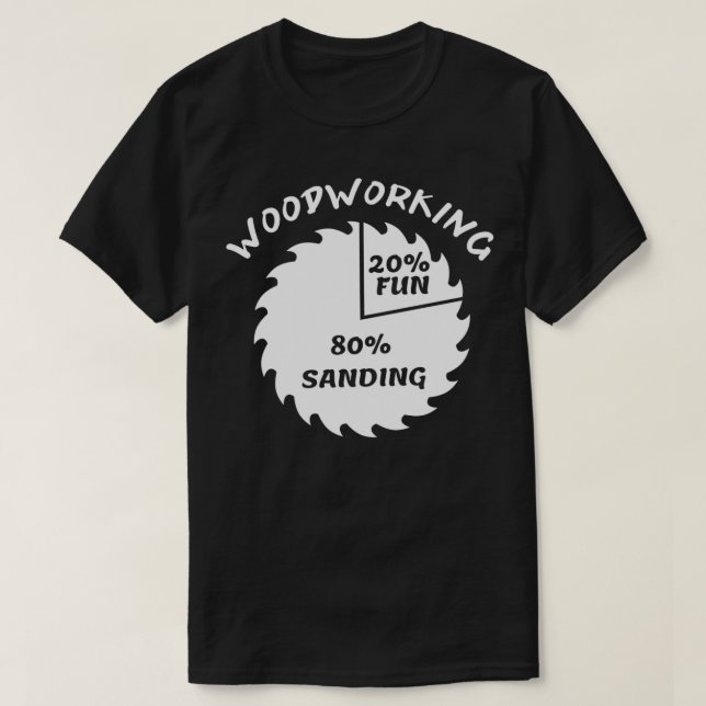 Funny Woodwork 1 T-Shirt (Design vorne)