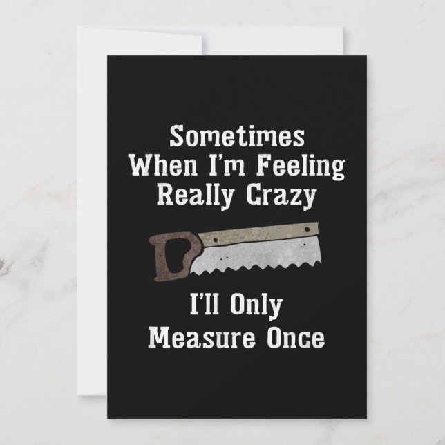 Funny Woodworker Carpenter Gift Ankündigung (Vorderseite)