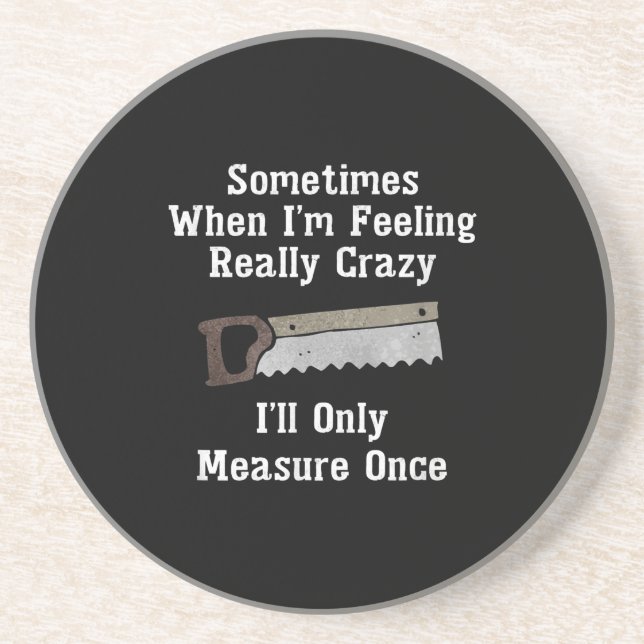 Funny Woodworker Carpenter Gift Getränkeuntersetzer (Vorne)