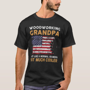 Funny Woodworker Gift Woodworking Opa T-Shirt