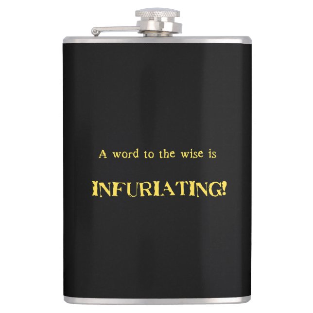 Funny 'Word to the Wise' Humor Flachmann (Vorderseite)