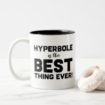Funny Wordplay Lehrer Geschenk Hyperbole ist der b