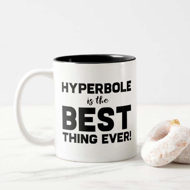 Funny Wordplay Lehrer Geschenk Hyperbole ist der b Zweifarbige Tasse (Mit Donut)