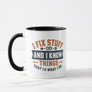 Funny Work Gabe Zitat Shirt - Fix Stuff & Know Tasse
