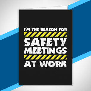 Funny Work Meme - Safety Meetings Funny Co Worker Karte