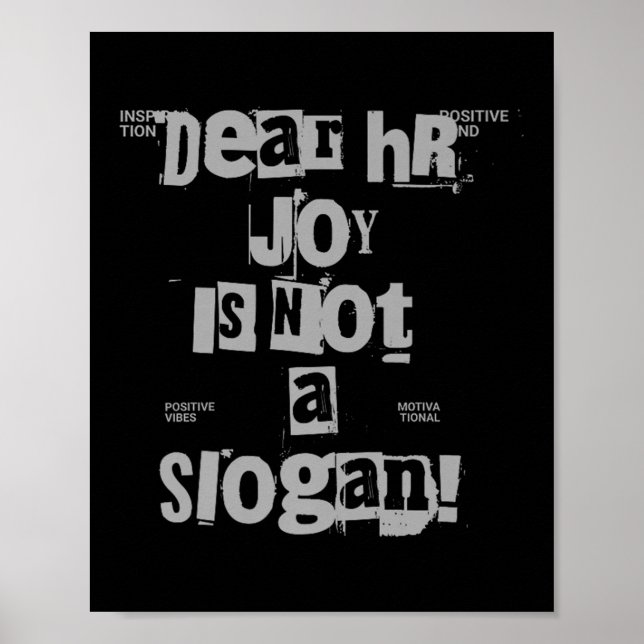 Funny Work Tee Dear Hr, Joy Is Not A Slogan Premiu Poster (Vorne)