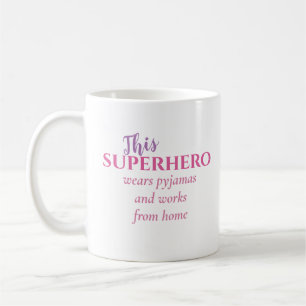 Funny Working from Zuhause Superhero trägt Pajamas Kaffeetasse