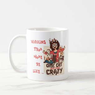 Funny Working from Zuhause with Cats - Crazy Cat L Kaffeetasse