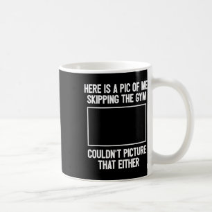 Funny Workout Bodybuilding Fitness I Picture Skipp Kaffeetasse