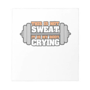 Funny Workout Gym - Nicht mein Schweiß ist mein Bo Notizblock