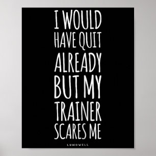 Funny Workout S_ My Trainer Höhepunkt Me Funny Gym Poster