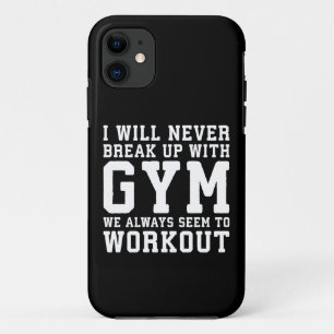 Funny Workout Saying, i'll Never Break Up With Gym Case-Mate iPhone Hülle