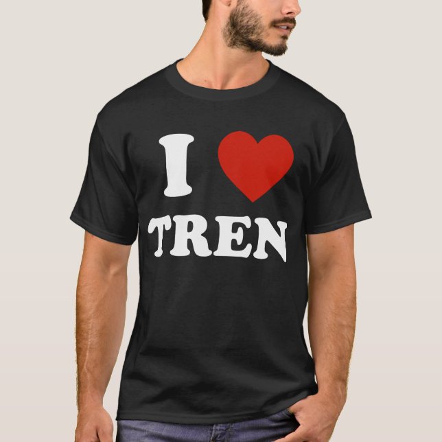 Funny Workout Zitat, ich Liebe Tren Design T-Shirt (Vorderseite)