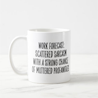 Funny Workplace Humor Sarcasm Profanities Coworker Kaffeetasse