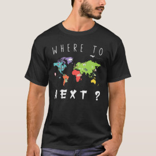 Funny World Traveller, wo Sie die nächste Familie  T-Shirt