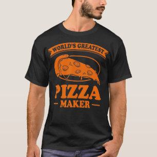 Funny World's größtes Pizza Maker Geschenk für Män T-Shirt