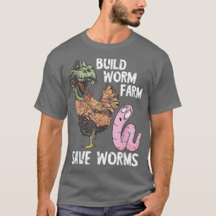 Funny Worm Bauer Wurm Wurmfarm Dino Chicken Sav T-Shirt
