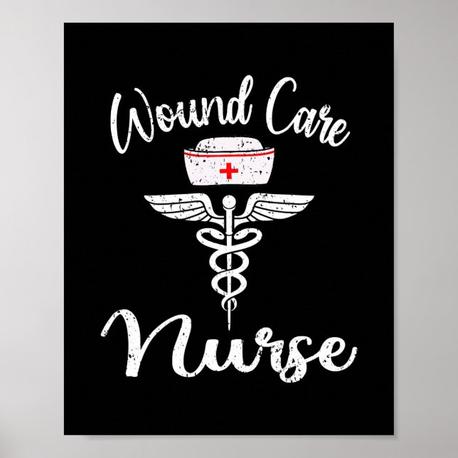 Funny Wound Care Krankenpflege Wound Ostomy Nurse Poster (Vorne)